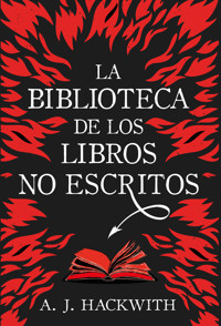 La biblioteca de los libros no escritos - A. J. Hackwith - E-Book