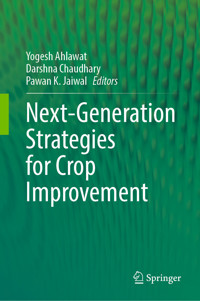 Next-Generation Strategies for Crop Improvement -  - E-Book