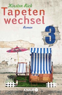 Tapetenwechsel 3 - Kirsten Rick - E-Book
