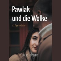 Pawlak und die Wolke - Gerd Holzner - Hörbuch