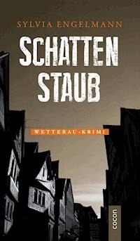 Schattenstaub - Sylvia Engelmann - E-Book