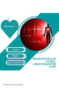 Bluthochdruck runter - Lebensqualität rauf! - AI (Artificial intelligence) - E-Book