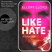 Like / Hate (Ungekürzt) - Ellery Lloyd - Hörbuch