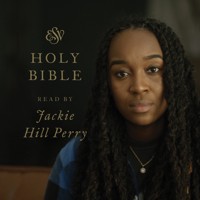 ESV Audio Bible, Read by Jackie Hill Perry - Crossway Publishers - Hörbuch