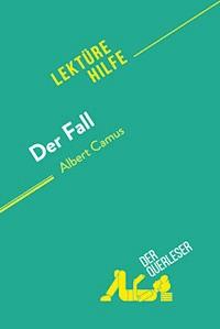 Der Fall von Albert Camus (Lektürehilfe) - Jean-Bosco d'Otreppe - E-Book