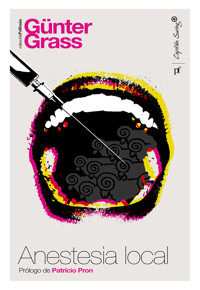 Anestesia local - Günter Grass - E-Book