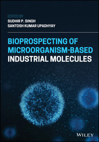 Bioprospecting of Microorganism-Based Industrial Molecules - - E-Book