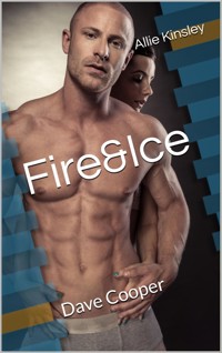 Fire&Ice 15 - Dave Cooper - Allie Kinsley - E-Book