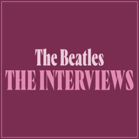 The Beatles: The Interviews - John Lennon - Hörbuch