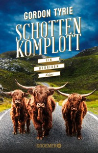 Schottenkomplott - Gordon Tyrie - E-Book