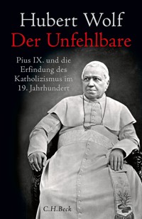 Der Unfehlbare - Hubert Wolf - E-Book