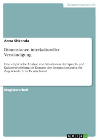 Dimensionen interkultureller Verständigung - Anna Shkonda - E-Book