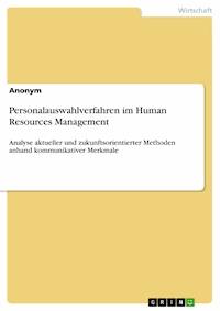 Personalauswahlverfahren im Human Resources Management -  - E-Book