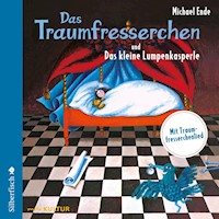 Das Traumfresserchen / Das kleine Lumpenkasperle - Michael Ende - Hörbuch