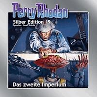 Perry Rhodan Silber Edition 19: Das zweite Imperium - Clark Darlton - Hörbuch