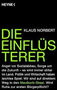 Die Einflüsterer - Klaus Norbert - E-Book
