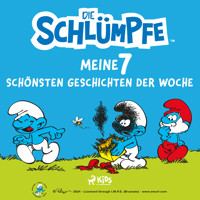Die Schlümpfe – Meine 7 schönsten Geschichten der Woche - Peyo - Hörbuch