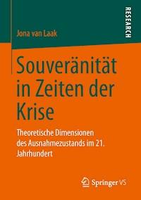 Souveränität in Zeiten der Krise - Jona van Laak - E-Book