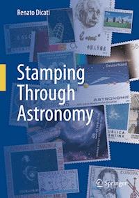 Stamping Through Astronomy - Renato Dicati - E-Book