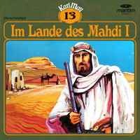 Karl May, Grüne Serie, Folge 13: Im Lande des Mahdi I - Karl May - Hörbuch