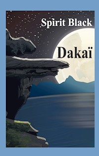 Dakaï - Spirit Black - E-Book