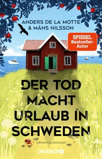 Der Tod macht Urlaub in Schweden - Anders de la Motte - E-Book