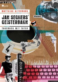 Jan Seghers' Geisterbahn - Matthias Altenburg - E-Book