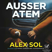 Außer Atem - Thriller Hörbuch - Alex Sol - Hörbuch
