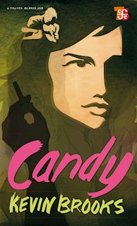 Candy - Kevin Brooks - E-Book