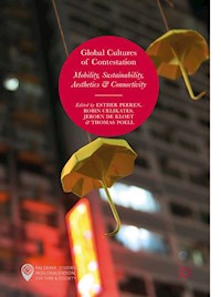 Global Cultures of Contestation - - E-Book