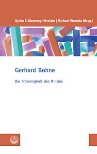 Die Frömmigkeit des Kindes - Gerhard Bohne - E-Book