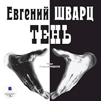 Тень - Евгений Шварц - Hörbuch