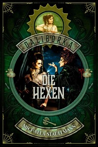 Die Hexen - Michaela Stadelmann - E-Book
