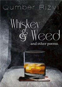 Whiskey & Weed - Qumber Rizvi - E-Book