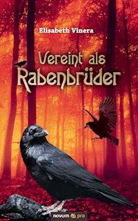 Vereint als Rabenbrüder - Elisabeth Vinera - E-Book