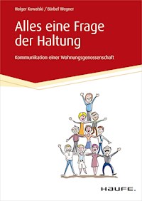 Alles eine Frage der Haltung - Holger Kowalski - E-Book