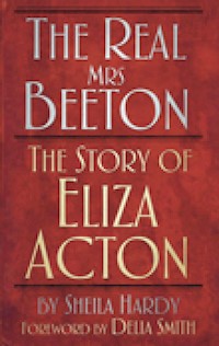 The Real Mrs Beeton - Sheila Hardy - E-Book