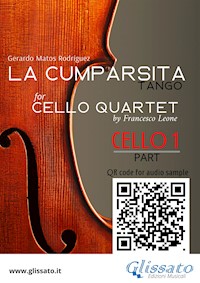 Cello 1 part "La Cumparsita" tango for Cello Quartet - Gerardo Matos Rodríguez - E-Book