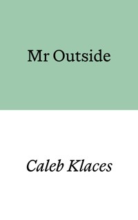 Mr Outside - Caleb Klaces - E-Book