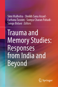Trauma and Memory Studies: Responses from India and Beyond -  - E-Book