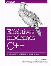 Effektives modernes C++ - Scott Meyers - E-Book