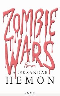 Zombie Wars - Aleksandar Hemon - E-Book