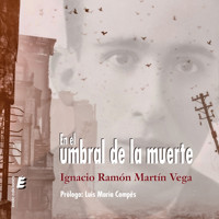 En el umbral de la muerte - Ignacio Ramón Martín Vega - Hörbuch