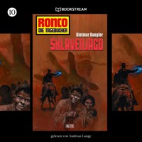 Ronco - Die Tagebücher, Folge 10: Sklavenjagd - Dietmar Kuegler - Hörbuch
