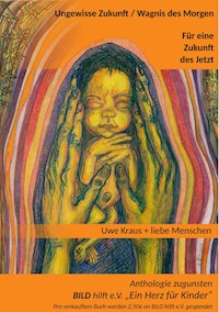 Ungewisse Zukunft / Wagnis des Morgen - - E-Book