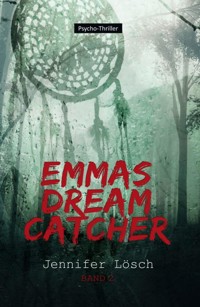 Emmas Dreamcatcher - Jennifer Lösch - E-Book