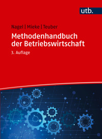 Methodenhandbuch der Betriebswirtschaft - Michael Nagel - E-Book