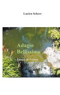 Adagio Bellissimo - Lucien Scheer - E-Book