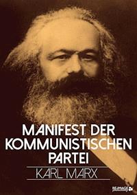 Manifest der Kommunistischen Partei - Karl Marx - E-Book + Hörbuch