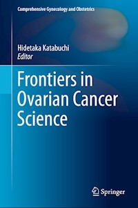 Frontiers in Ovarian Cancer Science -  - E-Book